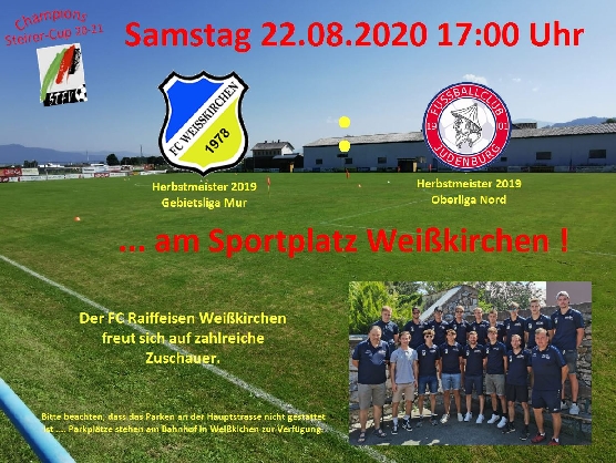 Erste Runde im Champions Steirer-Cup 20/21 … Heimspiel am 22.08.2020 um 17:00 Uhr gegen den FC Judenburg