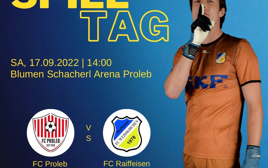 Auswärtsspiel am Samstag 17.09 um 14:00 Uhr gegen den FC Proleb