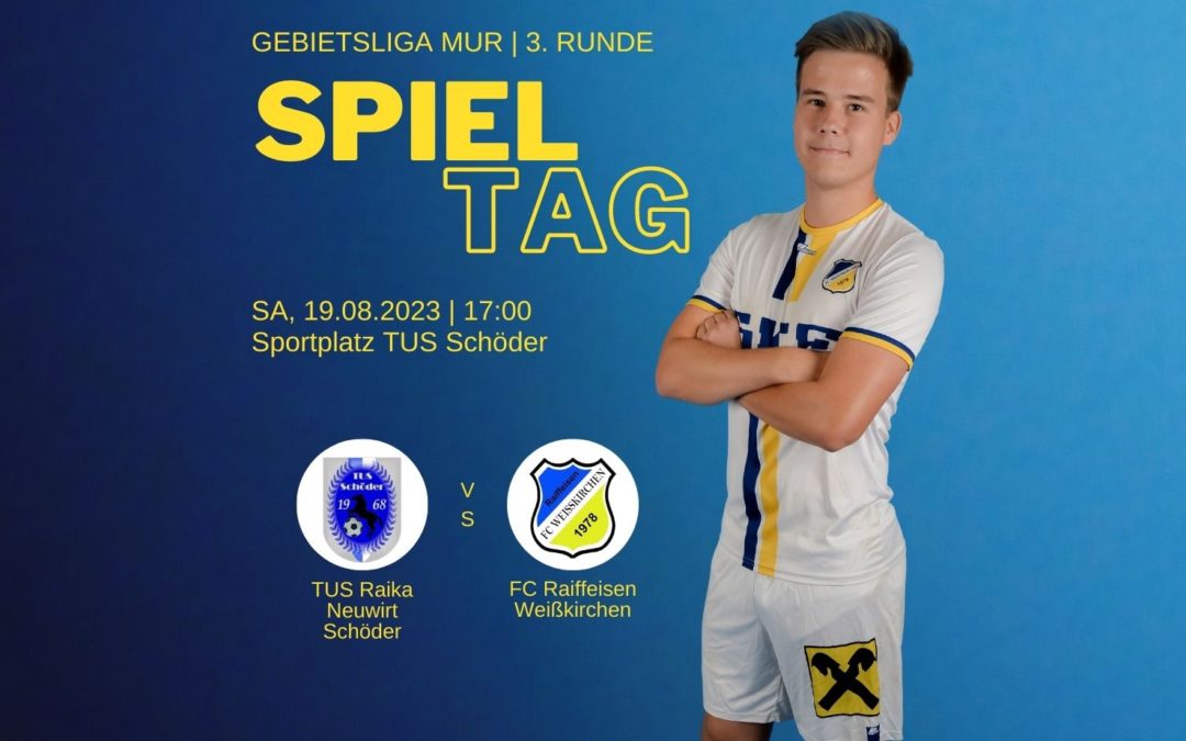 FC Raiffeisen Weißkirchen vs TUS Raika Neuwirt Schöder