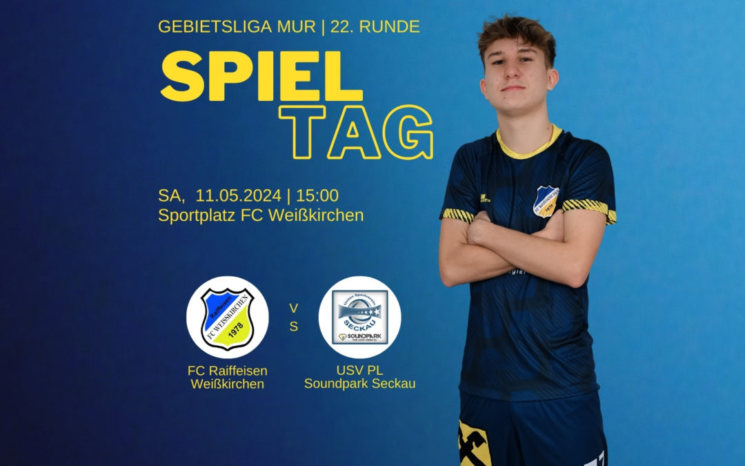 FC RAIFFEISEN WEISSKIRCHEN vs.  USV PL SOUNDPARK SECKAU